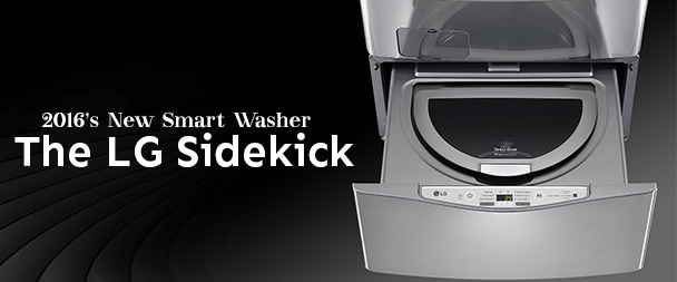 New 2016 Smart Washer LG Sidekick